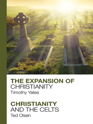 cover image of The Expansion of Christianity--Christianity and the Celts